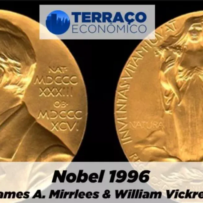 O Legado de Mirrlees e Vickrey